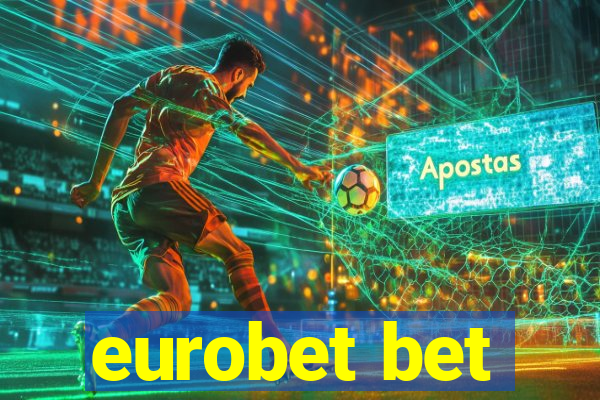 eurobet bet